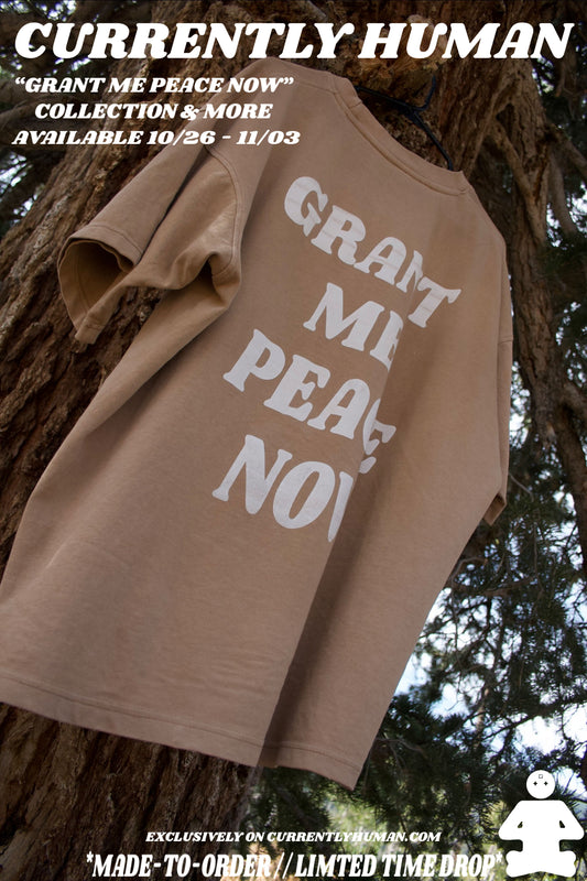 “GRANT ME PEACE NOW” TEE (sand dune)