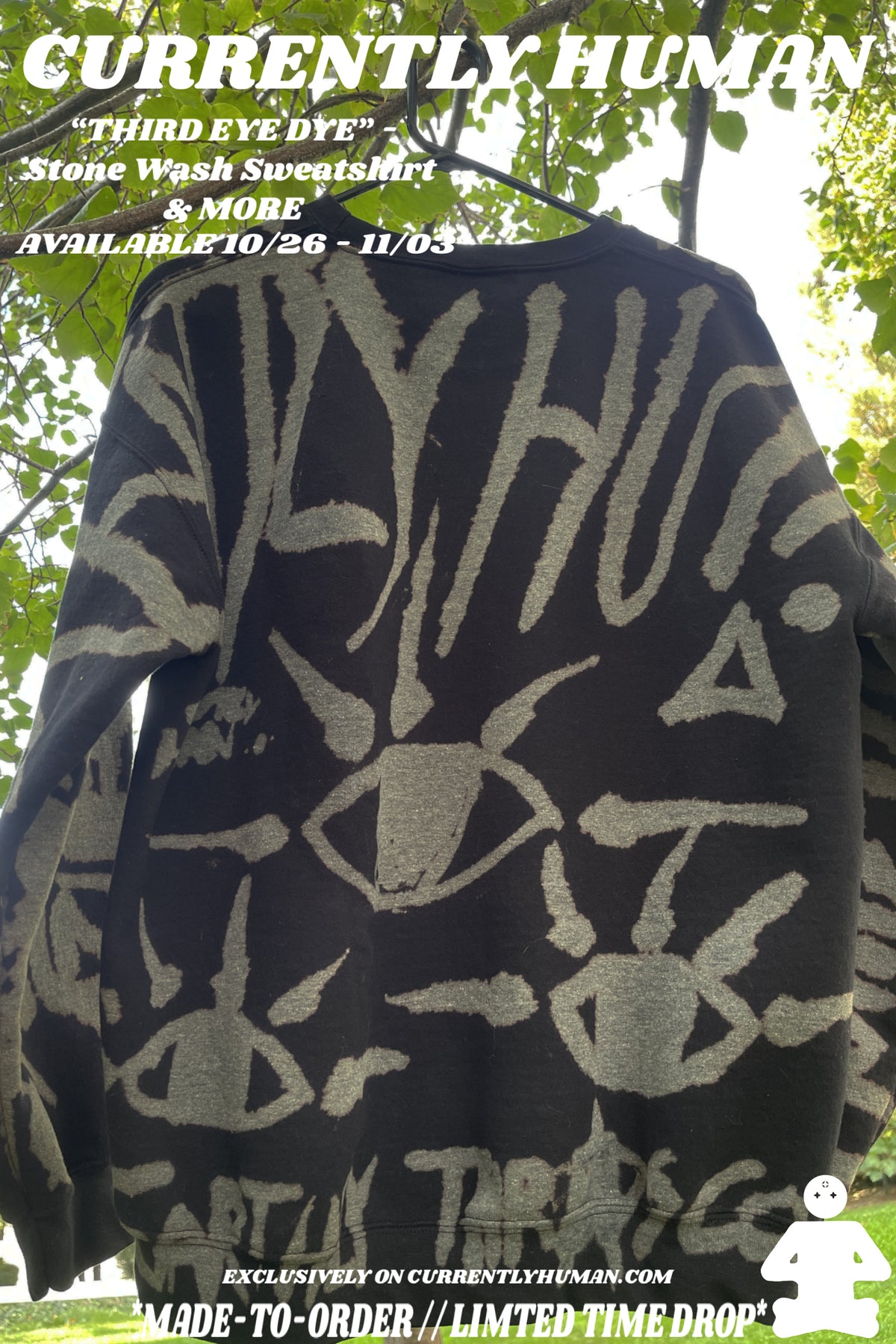 “THIRD EYE DYE” Standard Sweatshirt- Stone Wash Variant - (Each One Uniquely Human)
