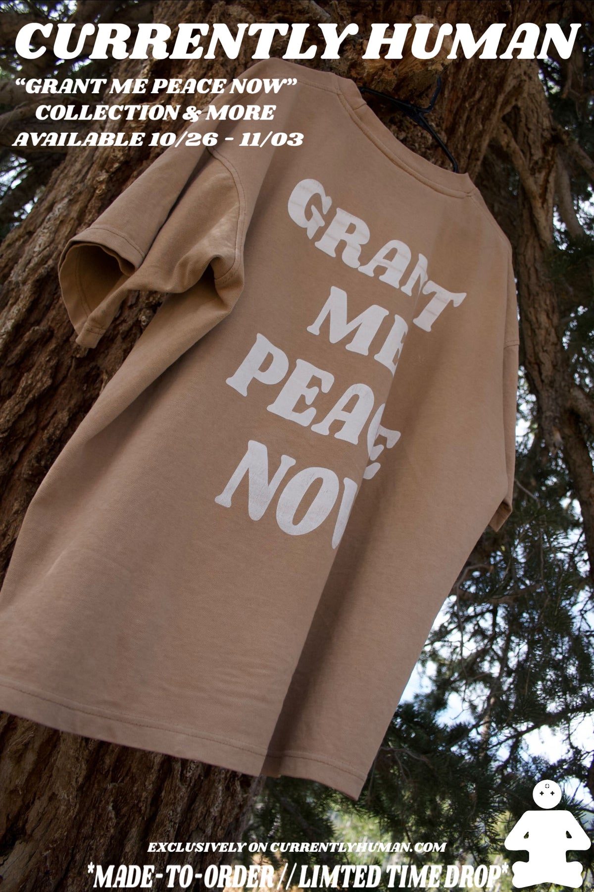 “GRANT ME PEACE NOW” TEE (sand dune)